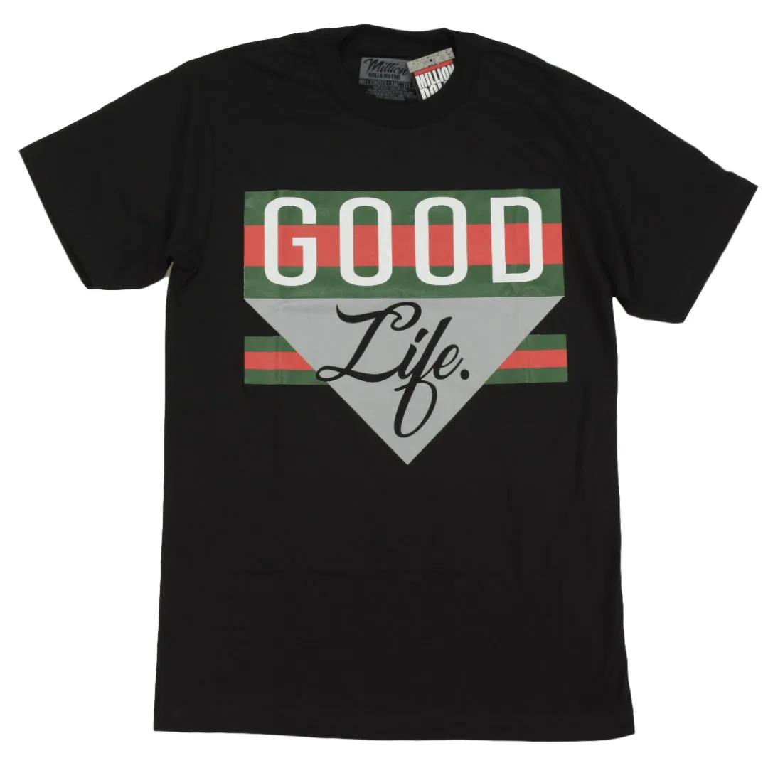 MILLION DOLLA MOTIVE GOOD LIFE T-SHIRTS